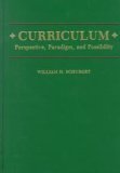 Curriculum Perspective, Paradigm and Possibility  1986 9780024077608 Front Cover
