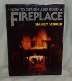 How to Design and Build a Fireplace  1977 9780026073608 Front Cover