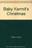 Baby Kermit's Christmas N/A 9780026891608 Front Cover