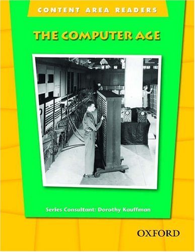 Content Area Readers: the Computer Age   2005 9780194309608 Front Cover