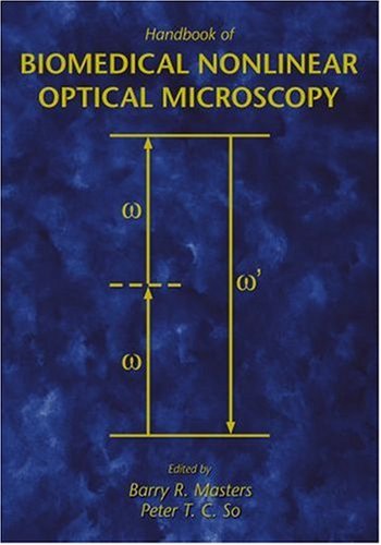 Handbook of Biomedical Nonlinear Optical Microscopy   2008 9780195162608 Front Cover