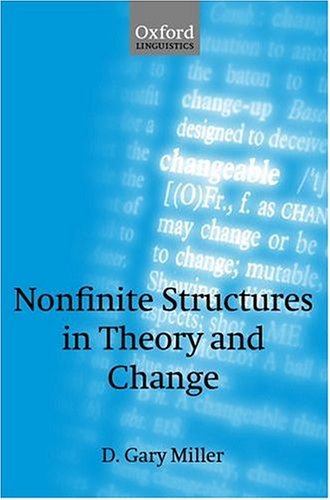Nonfinite Structures in Theory and Change   2002 9780198299608 Front Cover