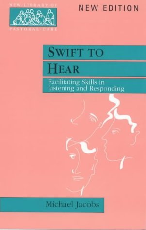 Swift to Hear Facilitating Skills in Listening and Responding 2nd 2000 9780281052608 Front Cover