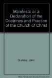 Manifesto : Or, A Declaration of the Doctrines and Practice of the Church of Christ  1972 (Reprint) 9780404084608 Front Cover