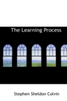 The Learning Process:   2008 9780559652608 Front Cover