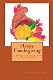 Happy Thanksgiving! 20 Poems in Celebration of Thanksgiving N/A 9781493797608 Front Cover