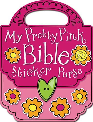 My Pretty Pink Bible Sticker Purse   2011 9781848799608 Front Cover