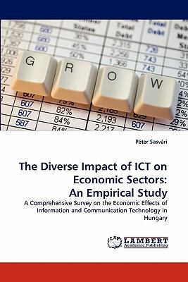 Diverse Impact of Ict on Economic Sectors An Empirical Study N/A 9783843367608 Front Cover