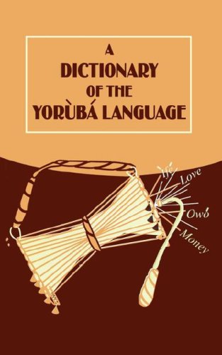 Dictionary of the Yoruba Language 2nd 2001 (Revised) 9789780307608 Front Cover