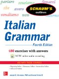 Schaum's Outline of Italian Grammar, 4th Edition  4th 2014 9780071823609 Front Cover
