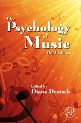 Psychology of Music  3rd 2013 9780123814609 Front Cover