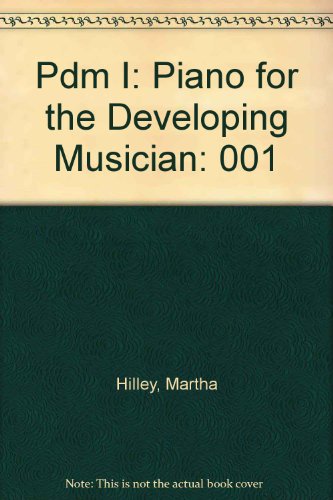 PDM Piano for the Developing Musician 3rd 9780314012609 Front Cover