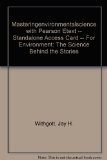 Environment Masteringenvironmentalscience + Pearson Etext Standalone Access Card: The Science Behind the Stories  2013 9780321939609 Front Cover