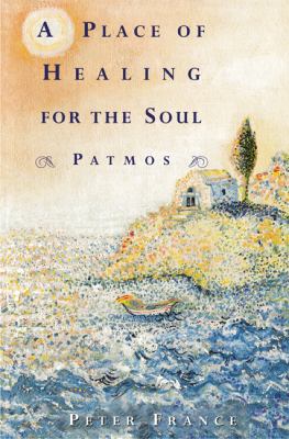 Place of Healing for the Soul Patmos N/A 9780802140609 Front Cover