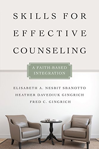 Skills for Effective Counseling: A Faith-based Integration  2016 9780830828609 Front Cover