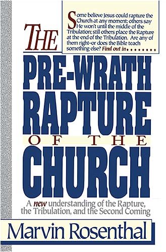 Pre-Wrath Rapture of the Church   1990 9780840731609 Front Cover