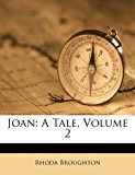 Joan A Tale, Volume 2 N/A 9781286710609 Front Cover