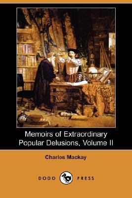 Memoirs of Extraordinary Popular Delusions  N/A 9781406545609 Front Cover