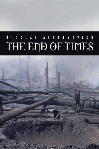 The End of Times:   2013 9781481711609 Front Cover