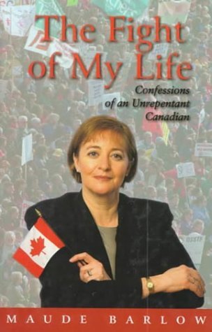 Fight of My Life Confessions of an Unrepentant Canadian N/A 9780002557610 Front Cover