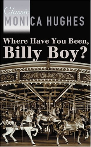Where Have You Been, Billy Boy?   2005 9780006393610 Front Cover