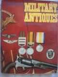 Collecting Military Antiques N/A 9780060146610 Front Cover