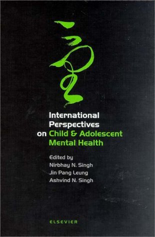 International Perspectives on Child and Adolescent Mental Health  2nd 2000 9780080438610 Front Cover