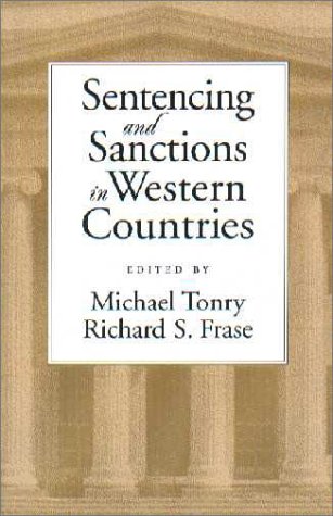 Sentencing and Sanctions in Western Countries   2001 9780195138610 Front Cover