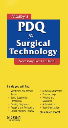 Mosby's PDQ for Surgical Technology Necessary Facts at Hand  2008 9780323052610 Front Cover