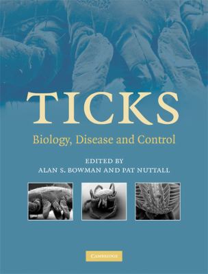 Ticks Biology, Disease and Control  2008 9780521867610 Front Cover