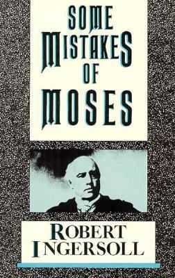 Some Mistakes of Moses  N/A 9780879753610 Front Cover