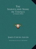 Significant Name in Terence A Thesis (1921) N/A 9781169707610 Front Cover