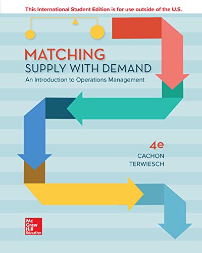 ISE Matching Supply with Demand: an Introduction to Operations Management  4th 2019 9781260084610 Front Cover