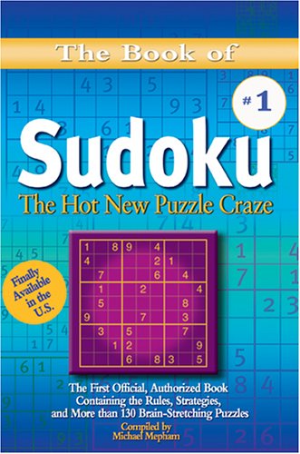 Book of Sudoku The Hot New Puzzle Craze  2005 9781585677610 Front Cover