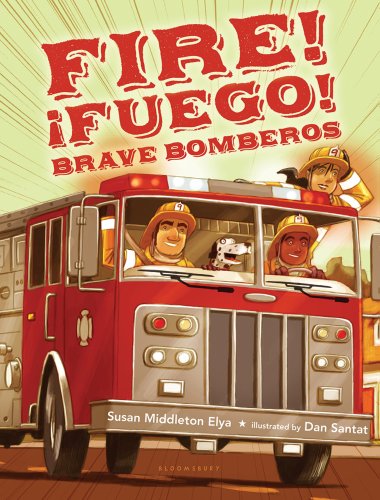 Fire! Fuego! Brave Bomberos   2012 9781599904610 Front Cover