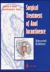 Surgical Treatment of Anal Incontinence  2nd 1997 9783540760610 Front Cover