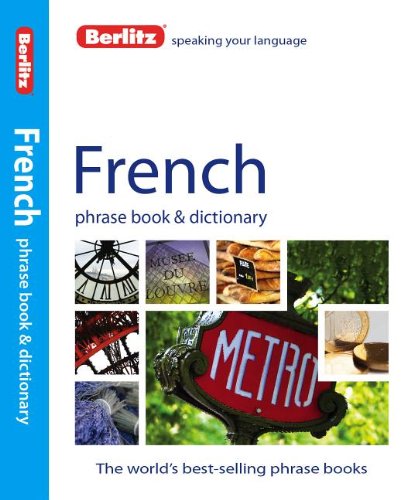 French - Berlitz Phrase Book and Dictionary  4th 2012 9789812689610 Front Cover