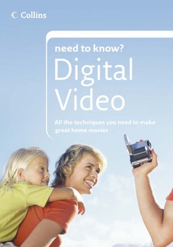 Digital Video (Collins Need to Know?) N/A 9780007229611 Front Cover