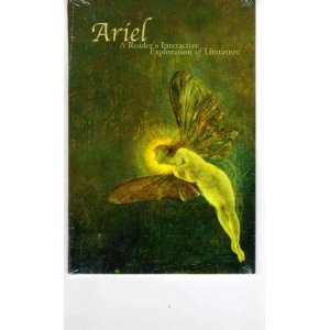 Ariel A Reader's Interactive Exploration of Literature  2004 9780072933611 Front Cover