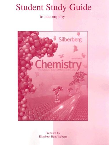 Student Study Guide to accompany Chemistry The Molecular Nature of Matter and Change 5th 2009 9780073048611 Front Cover