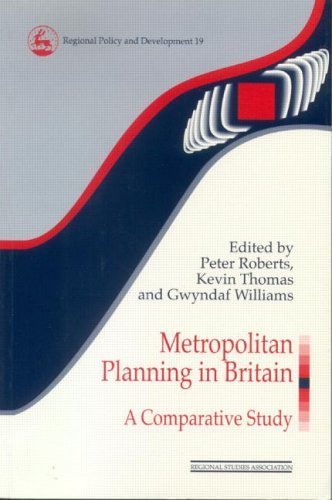 Metropolitan Planning in Britain A Comparative Study  1998 9780117023611 Front Cover