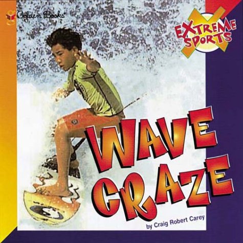 Wave Craze N/A 9780307132611 Front Cover