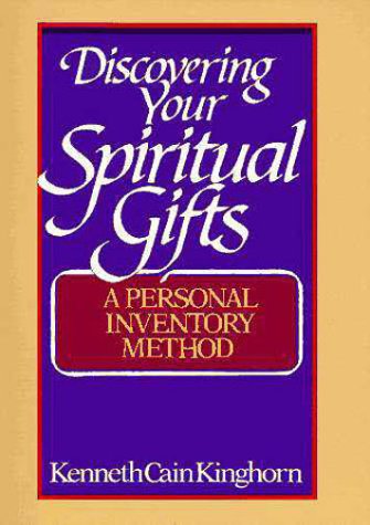Discovering Your Spiritual Gifts A Personal Inventory Method  1984 9780310750611 Front Cover