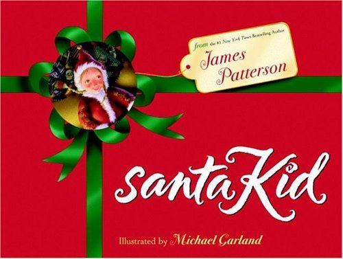 SantaKid   2004 9780316000611 Front Cover
