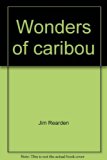 Wonders of Caribou N/A 9780396073611 Front Cover