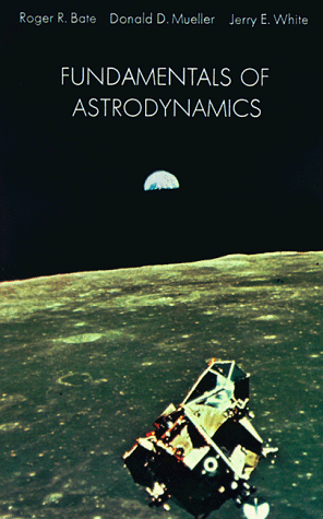 Fundamentals of Astrodynamics   1971 9780486600611 Front Cover