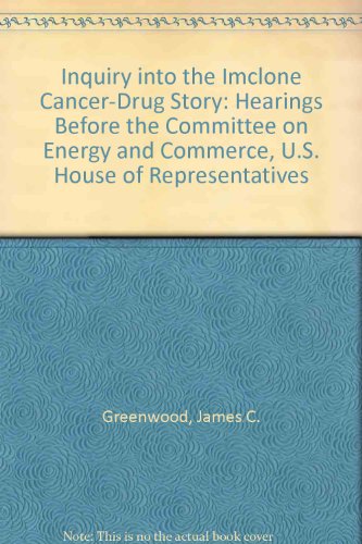Inquiry into the Imclone Cancer Drug Story Congressional Hearings  2002 9780756730611 Front Cover