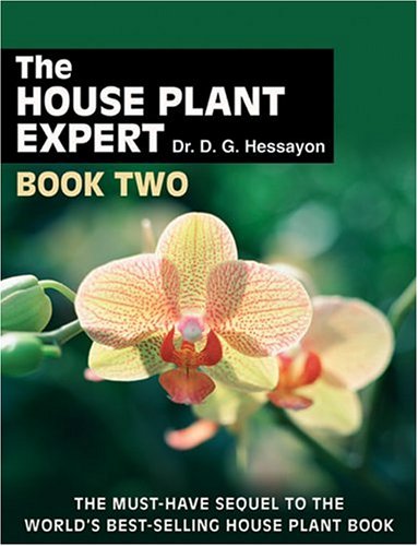 House Plant Expert The Must-Have Sequel to the World's Bestselling House Plant Book 2nd 2004 9780903505611 Front Cover