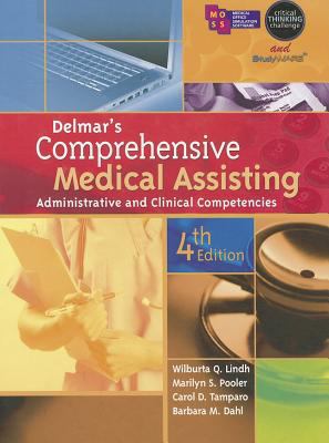 Delmar's Comprehensive Medical Assisting Administrative and Clinical Competencies (Book Only) 4th 2010 9781111318611 Front Cover
