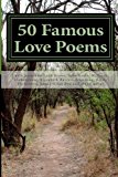 50 Famous Love Poems  N/A 9781477492611 Front Cover